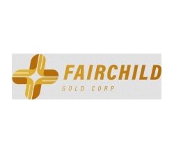 Fairchild Gold Announces Closing of Private Placement