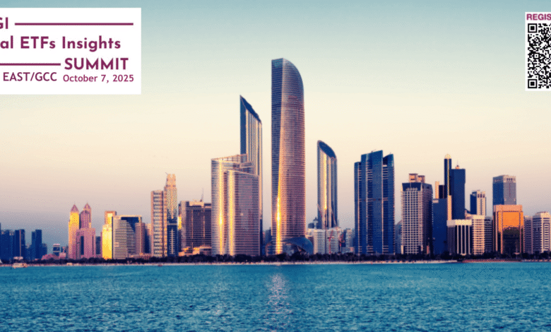 Last Chance to Register: Limited tickets remaining for our 6th Annual ETFGI Global ETFs Insights Summit – Middle East/ GCC, Tuesday, October 7th in Abu Dhabi.