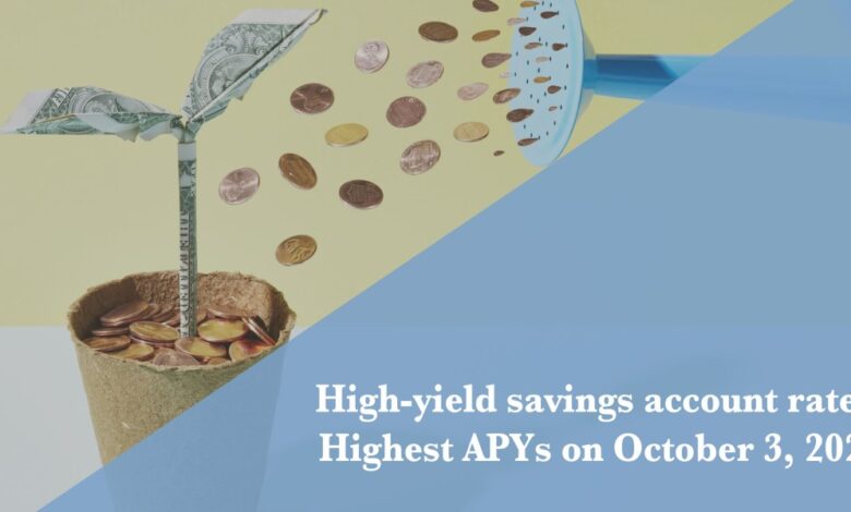 Best high-yield savings account rates Oct. 3, 2025