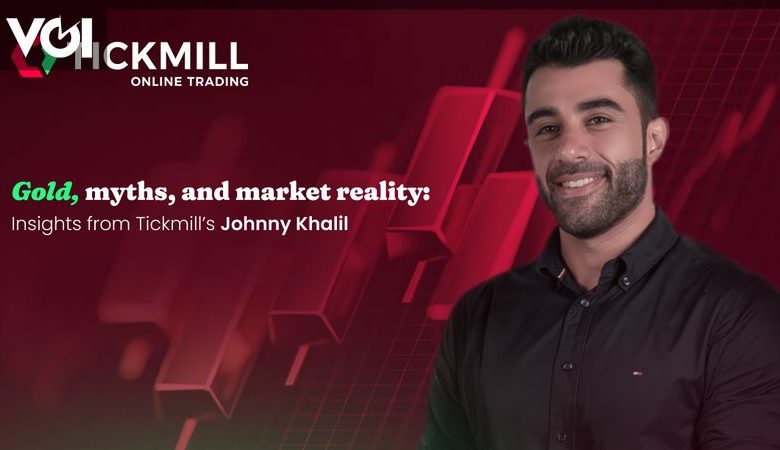Insights from Johnny Khalil, Tickmill