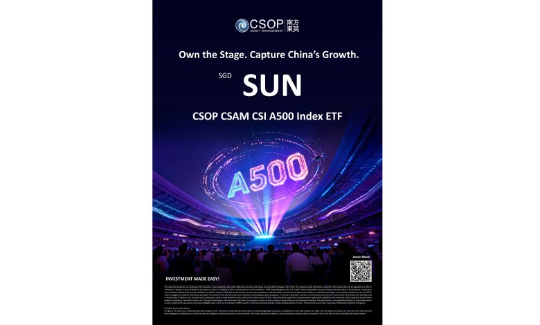 CSOP CSAM CSI A500 Index ETF Lists on Singapore Exchange Today