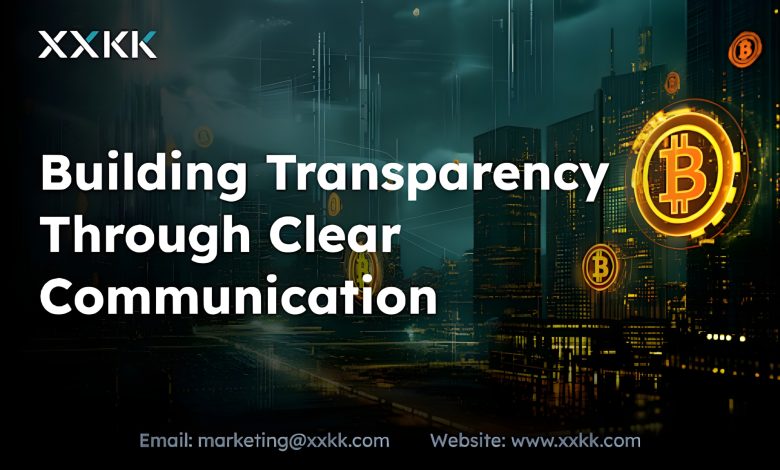 XXKK Crypto Exchange Strengthens Platform Transparency and User Communication
