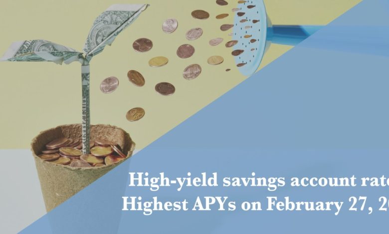 Top high-yield savings rates Feb. 27, 2026: Up to 5.00% APY