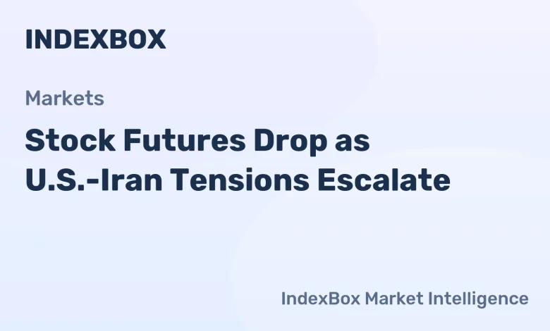 Stock Futures Fall on Geopolitical Tensions, Oil Prices Surge | Market News – News and Statistics