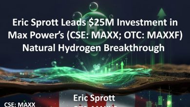 Eric Sprott Leads M Investment in Max Power’s (CSE: MAXX; OTC: MAXXF) Natural Hydrogen Breakthrough
