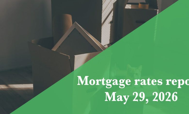 Mortgage rates today, May 29, 2026 Mortgage rates today, May 29, 2026
