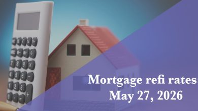 Current refi mortgage rates report for May 27, 2026