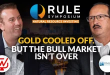 Gold Cooled Off, But the Bull Market Isn’t Over. | John-Mark Staude – Riverside Resources