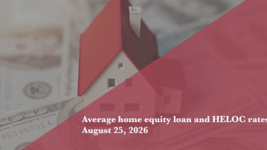 Home equity loan and HELOC rates: Aug. 25, 2026