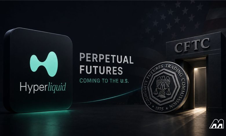 Hyperliquid Wants to Bring Perpetual Futures to the U.S. Here’s Why the CFTC Is the Way In