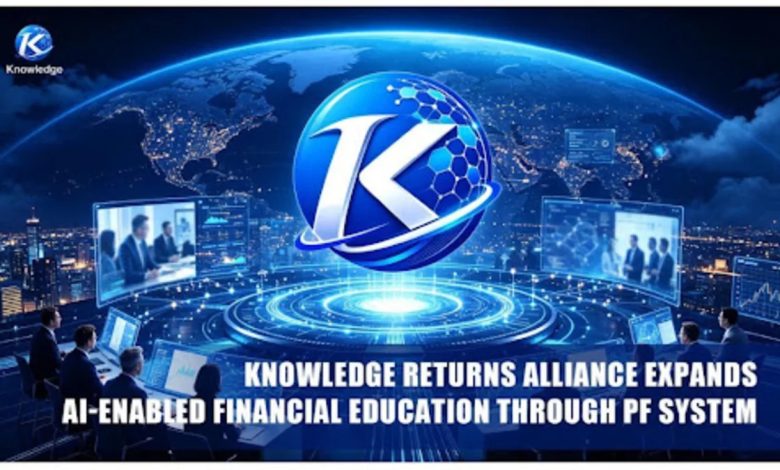 Knowledge Returns Alliance Expands AI-Enabled Financial Education Through PF System